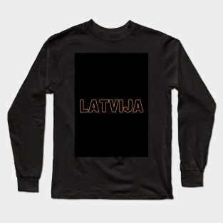 Latvia latvija latviski latviešu valoda Long Sleeve T-Shirt